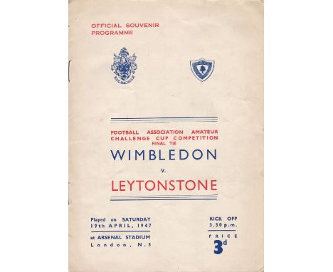 1947 AMATEUR CUP FINAL AT ARSENAL        Official programme for Wimbledon v. Leytonstone in the Amateur Cup Final played at A