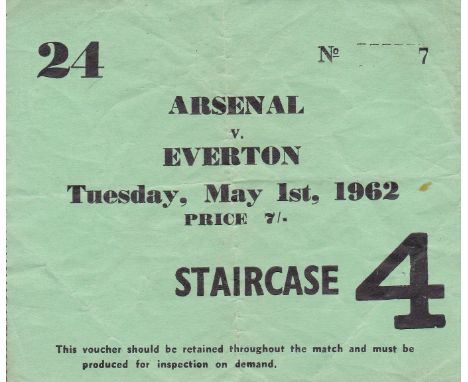 ARSENAL / EVERTON - TICKET     Ticket Arsenal v Everton 1 May 1962. Folds.     Fair-generally good