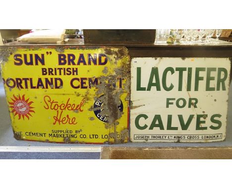 An enamel sign 'Lacifer for Calves', 69cm x 81.3cm, together with enamel sign 'Sun Brand British Portland Cement', 76 cm x 96