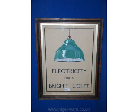An Electricity Advert being painting illustration of a green lamp 'Electricity for a Bright Light', 14 1/2'' x 20 1/2''.