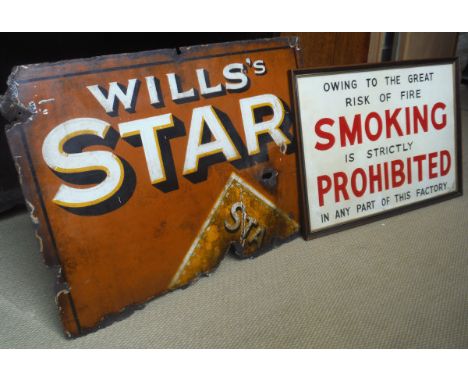 An enamel sign "Wills's Star", together with a framed and glazed sign inscribed "Owing to the great risk of fire smoking is s