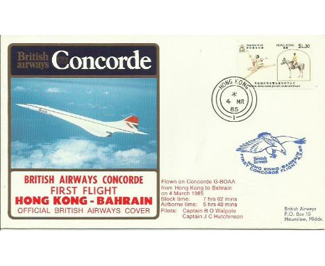  Concorde first flight Hong Kong – Bahrain 4.3.85 cover Good condition. All signed items come with Certificate of Authenticit