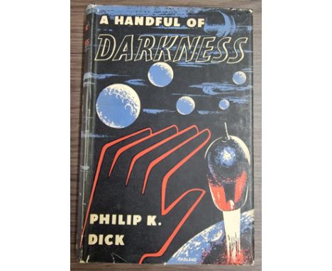 A HANDFUL OF DARKNESS BY PHILIP K. DICK PUBLISHED BY RICH AND COWAN 1955