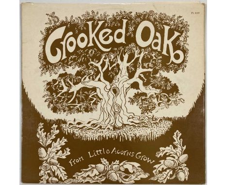 CROOKED OAK - FROM LITTLE ACORNS GROW LP (ORIGINAL UK COPY - FOLKLAND FL 0102). Huge Folk rarity from Crooked Oak with their 