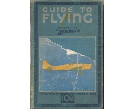 Guide to Flying 1948 rare unsigned hardback book. 192 pages. Good Condition. All signed items come with our certificate of au