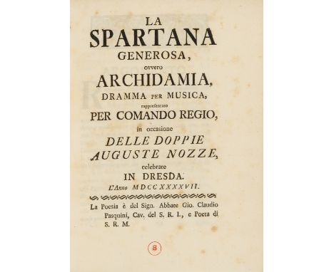 Opera.- Pasquini (Giovanni Claudio) La Spartana Generosa, half-title, some spotting or foxing, 19th century vellum-backed boa