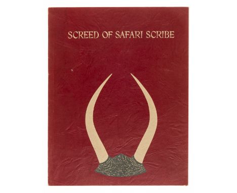 NO RESERVE Africa.- Brooks (Virginia Feild Walton) Screed of Safari Scribe, first edition, signed and inscribed by author, il