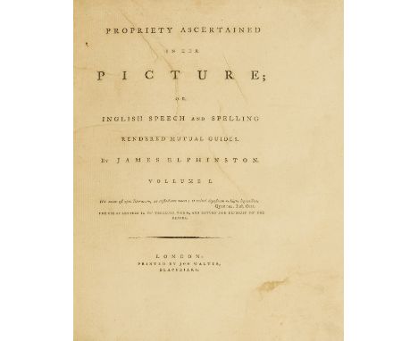 Linguistics.- Elphinston (James) Propriety Ascertained in her Picture; or Inglish speech and spelling rendered mutual guides,