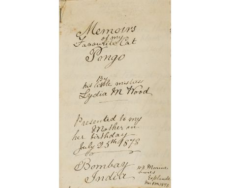 India.- Wood (Lydia M., of 42 Marine Lines, Bombay, India) Memoirs of my Favourite Cat Pongo by his little mistress Lydia M. 