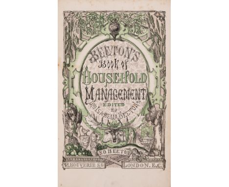 Beeton (Mrs. Isabella) The Book of Household Management, first edition in book form, first issue (with Bouverie St. address t