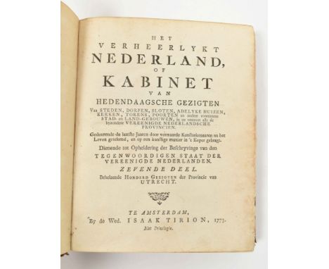 of Kabinet van Hedendaagsche Gezigten van Steden, Dorpen (...). Amst., Isaak Tirion, 1745/ 1752/ 1773. 9 parts in 3 vols. 9 t