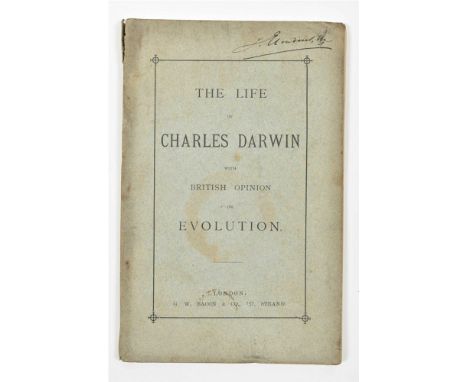 With British Opinion on Evolution. London, G.W. Bacon &amp; Co, 1883. 52 p. Frontisp. portrait. Orig. printed wr. 8vo. Owner'