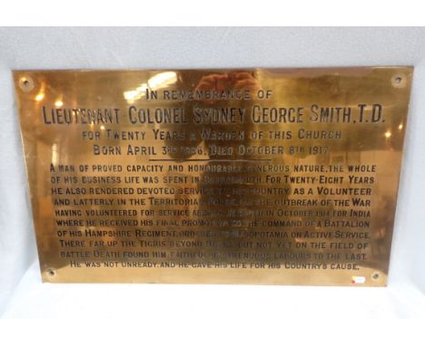 A FIRST WORLD WAR BRASS CHURCH MEMORIAL PLAQUE for Lt. Col. Sydney George Smith. T. D. 1866-1917. 46 x 66cm