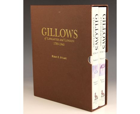 Stuart (Susan E), GILLOWS OF LANCASTER AND LONDON 1730-1840, CABINETMAKERS AND INTERNATIONAL MERCHANTS, A FURNITURE AND BUSIN