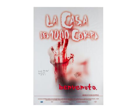 An Italian one-panel film poster for&nbsp;House of 1,000 Corpses&nbsp;(Lions Gate Films, 2003) signed by Bill Moseley (who ha