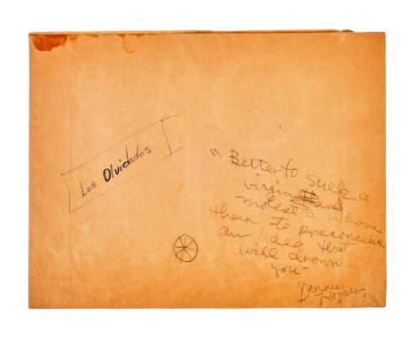 A brown paper bag with a signed note Dennis Hopper wrote to himself. The note reads "Better to suck a virgin and molest a who