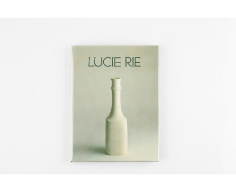 (Book)  Lucie Rie signed in pen by Lucie Rie, 1988 published by The Crafts Council 24.5cm x 19cm.