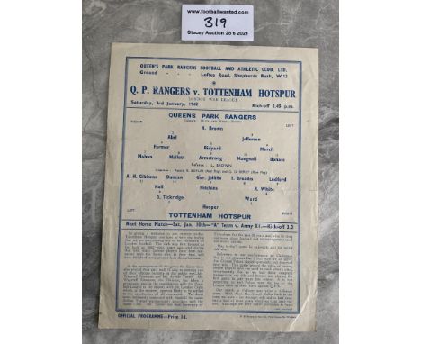 1941/42 QPR v Tottenham Football Programme: Very good condition with no team changes. Dated 3 1 1942 in the London War League
