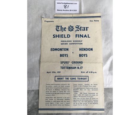 1938/39 Edmonton Boys v Hendon Boys Football Programme: Played at Tottenham for the Middlesex Schools Senior Competition. Sin