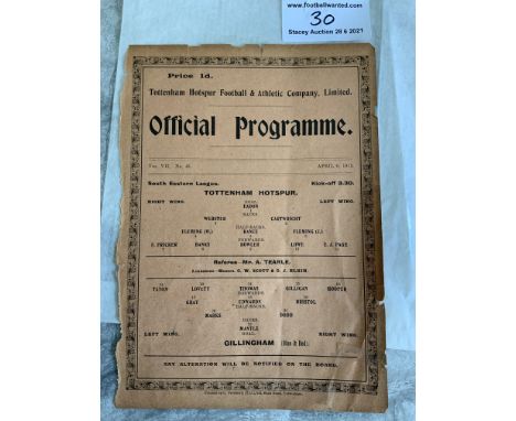 1914/1915 Tottenham Reserves v Gillingham Football Programme: South Eastern League dated 6 4 1915. No team changes. Ex bound 