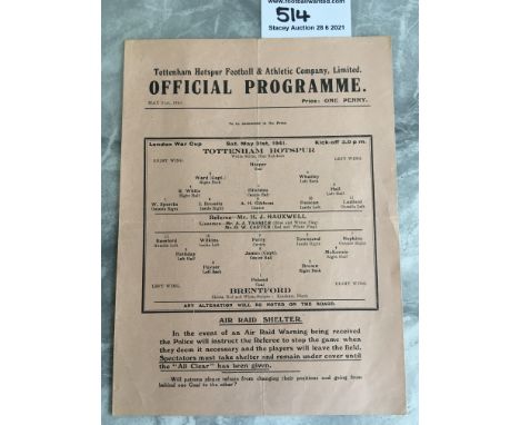 1940/41 Tottenham v Brentford Football Programme: War Cup match dated 31 5 1941 with no team changes. Excellent condition sin