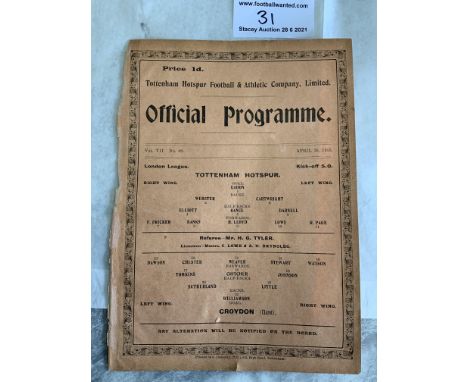 1914/1915 Tottenham Reserves v Croydon Football Programme: London League dated 26 4 1915. No team changes. Ex bound single sh