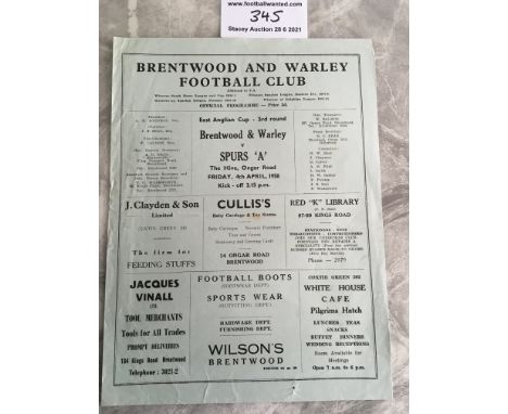 57/58 Brentwood + Warley v Tottenham A Football Programme: Good condition East Anglian Cup match with no team changes. Small 