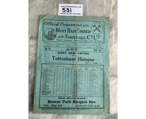 32/33 West Ham v Tottenham Football Programme: Division Two match dated 29 4 1933. No team changes but heavy folding.