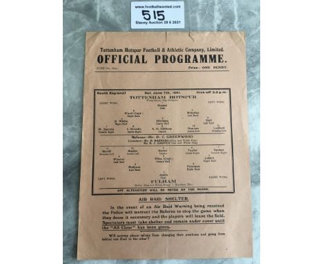 1940/41 Tottenham v Fulham Football Programme: League match dated 7 6 1941 with no team changes. Good condition single sheet 