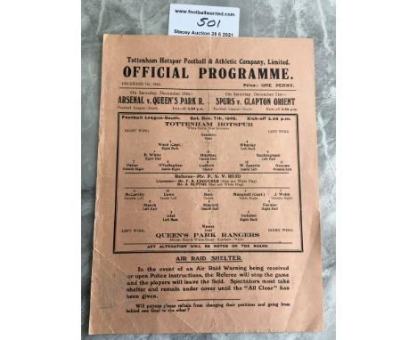 1940/41 Tottenham v QPR Football Programme: League match dated 7 12 1940 with no team changes. Good condition single sheet wi