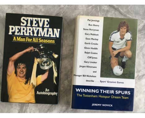 Tottenham Signed Football Books: Steve Perryman autobiography autographed by him and dedicated to Pat. On another page which 