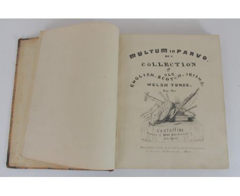 JOHN ROOK, Manuscript, Multum in Parvo or a Collection of old English, Scotch, Irish &amp; Welsh tunes for the .. Containing 