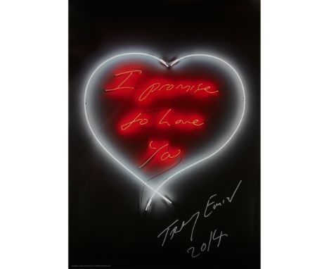 § TRACEY EMIN C.B.E., R.A. (BRITISH 1963-) I PROMISE TO LOVE YOU - 2014 Off-set lithograph on silk finish paper, from the edi