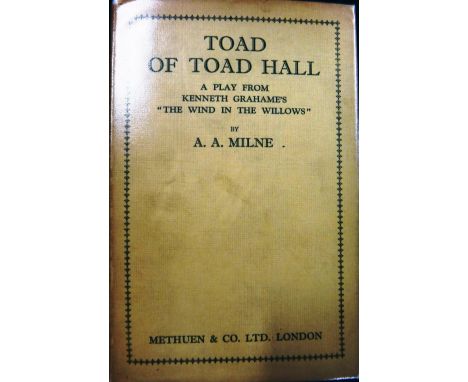 MILNE (A.A.)  Toad of Toad Hall  . . .  First Edition. 8pp. publisher's list at end; gilt-pictorial cloth, gilt top, d/wrappe