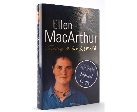 Ellen McArthur  Taking On the World, signed first edition, first printing, signed to the title page James, Go For It!, Ellen,