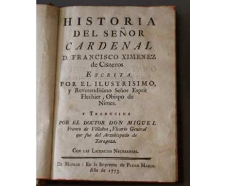 Flechier, Esprit, 1632-1710 - Historia del Senor Cardenal D. Francisco Ximenez de Cisneros, calf, 8vo, Pedro Marin, Madrid, 1