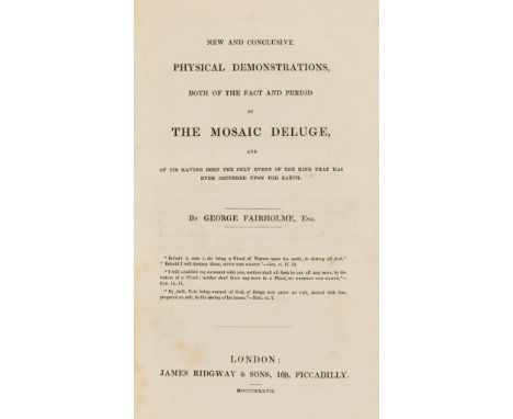 NO RESERVE Geology.- Fairholme (George) New and Conclusive Physical Demonstrations both of the Fact and Period of the Mosaic 