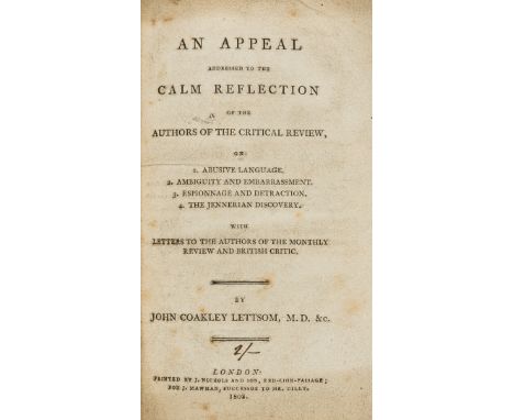 Pamphlets.- Lettsom (John Coakley) An Appeal addressed to the Calm Reflection of the Authors of the Critical Review, on 1. Ab