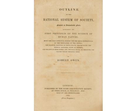 Owen (Robert) Outline of the Rational System of Society...developing the First Principles of the Science of Human Nature, 16p