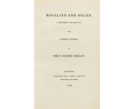 Shelley (Percy Bysshe) Rosalind and Helen, a Modern Eclogue; with other poems, first edition, half-title, lacking B1 (pp.1/2,