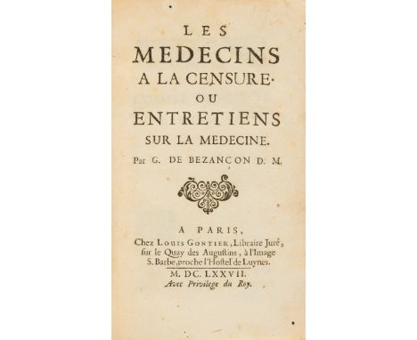 NO RESERVE Medicine.- Bezançon (Germain de) Les Medecins a la Censure. Ou Entretiens sur la Medecine, first edition, woodcut 