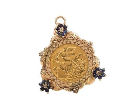 EDWARD VII GOLD HALF SOVEREIGN PENDANT BROOCH,dated 1905, the nine carat gold mount set with three sapphire and diamond clust