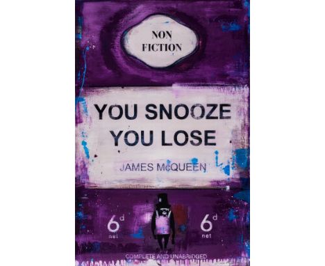 δ James McQueen (b.1977)You Snooze You LoseMixed-media print in colours with hand-embellishments, 2022, signed in pencil and 