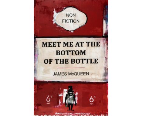 δ James McQueen (b. 1977)Meet Me at the Bottom of the BottleMixed-media print in colours with hand-embellishments, 2022, sign