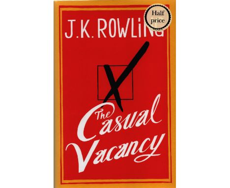 J.K. Rowling signed hardback book titled The Casual Vacancy, First printing 503 pages. Good condition. All autographs come wi
