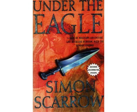 Simon Scarrow signed paperback book titled Under the Eagle First Edition, 246 pages. Good condition. All autographs come with
