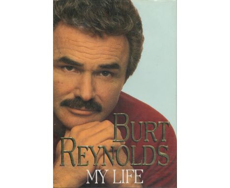 Burt Reynolds My life signed hardback first edition book.1994. Good condition. All autographs are genuine hand signed and com