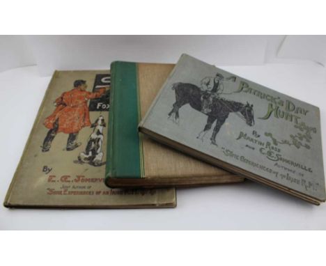 "A PATRICK'S DAY HUNT" BY MARTIN ROSS &amp; E. SOMERVILLE, together with Somerville's book "Slippers ABC of Fox Hunting" date