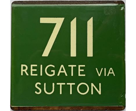 London Transport coach stop enamel E-PLATE for Green Line route 711 destinated Reigate via Sutton. This is an early example. 