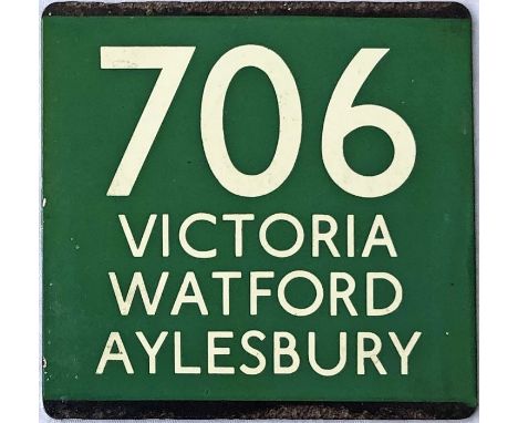 London Transport coach stop enamel E-PLATE  for Green Line route 706 destinated Victoria, Watford, Aylesbury. These were reco
